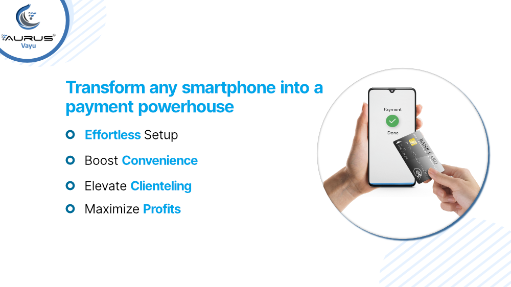 Transform any smartphone into a payment powerhouse 